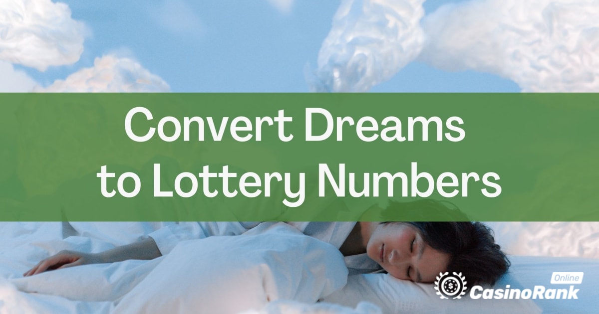 Convertir les rêves en numéros de loterie